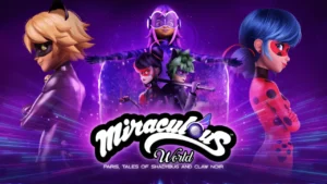 Miraculous World Paris: The Tales of Shadybug and Claw Noire (Into the Re-verse)